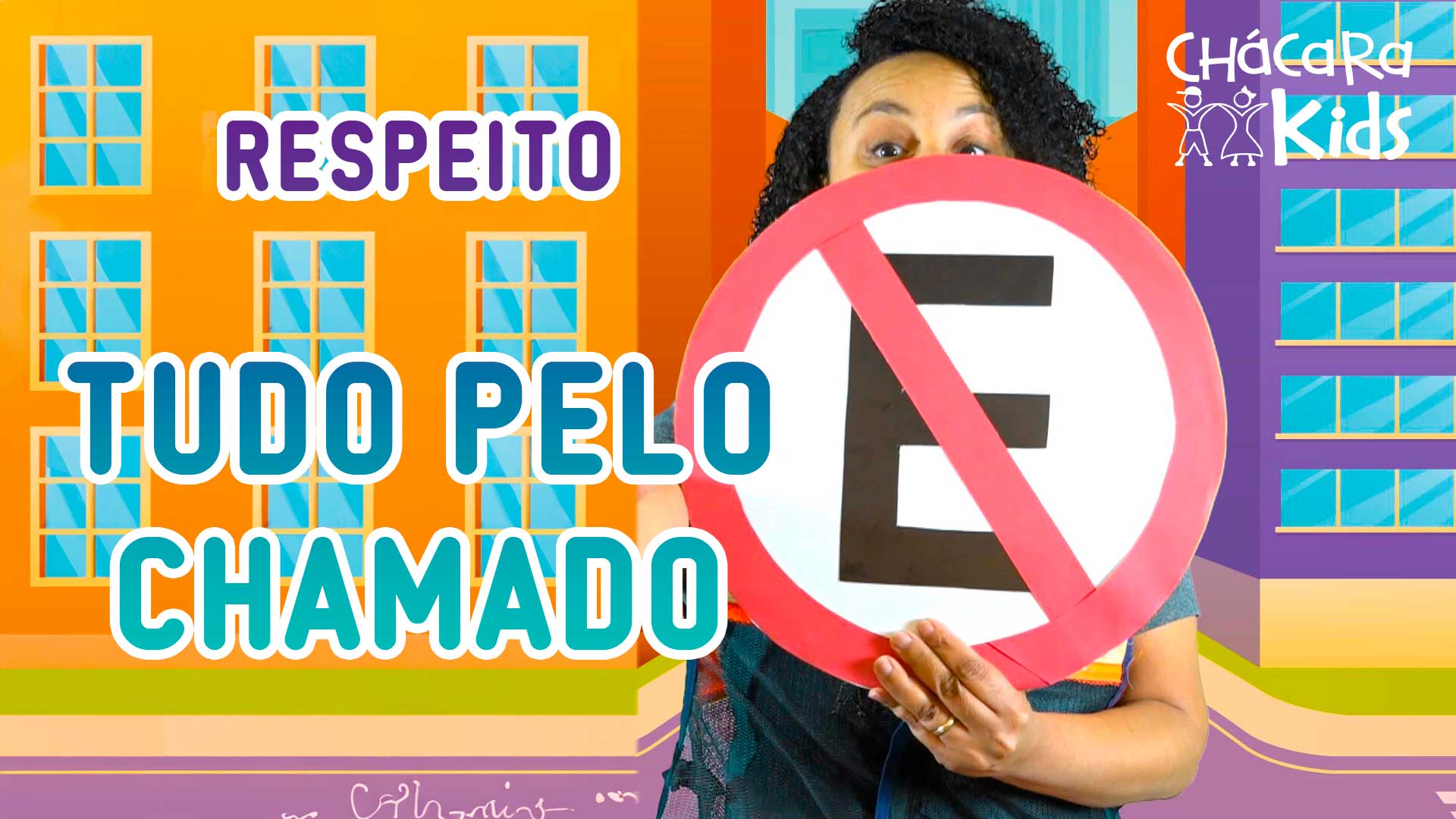 Chácara Kids │ Respeito - Tudo pelo Chamado