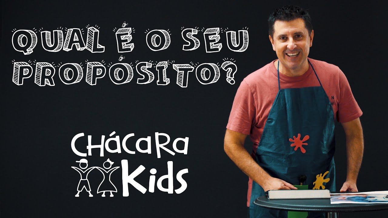 Chácara Kids | Qual é o seu propósito?