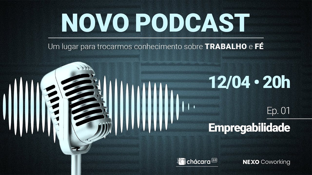 Novo Podcast | Nexo Coworking | Empregabilidade