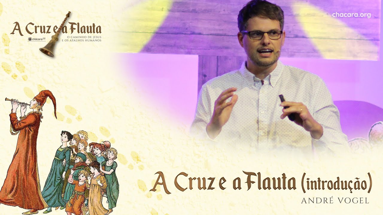 A Cruz e a Flauta │ Introdução