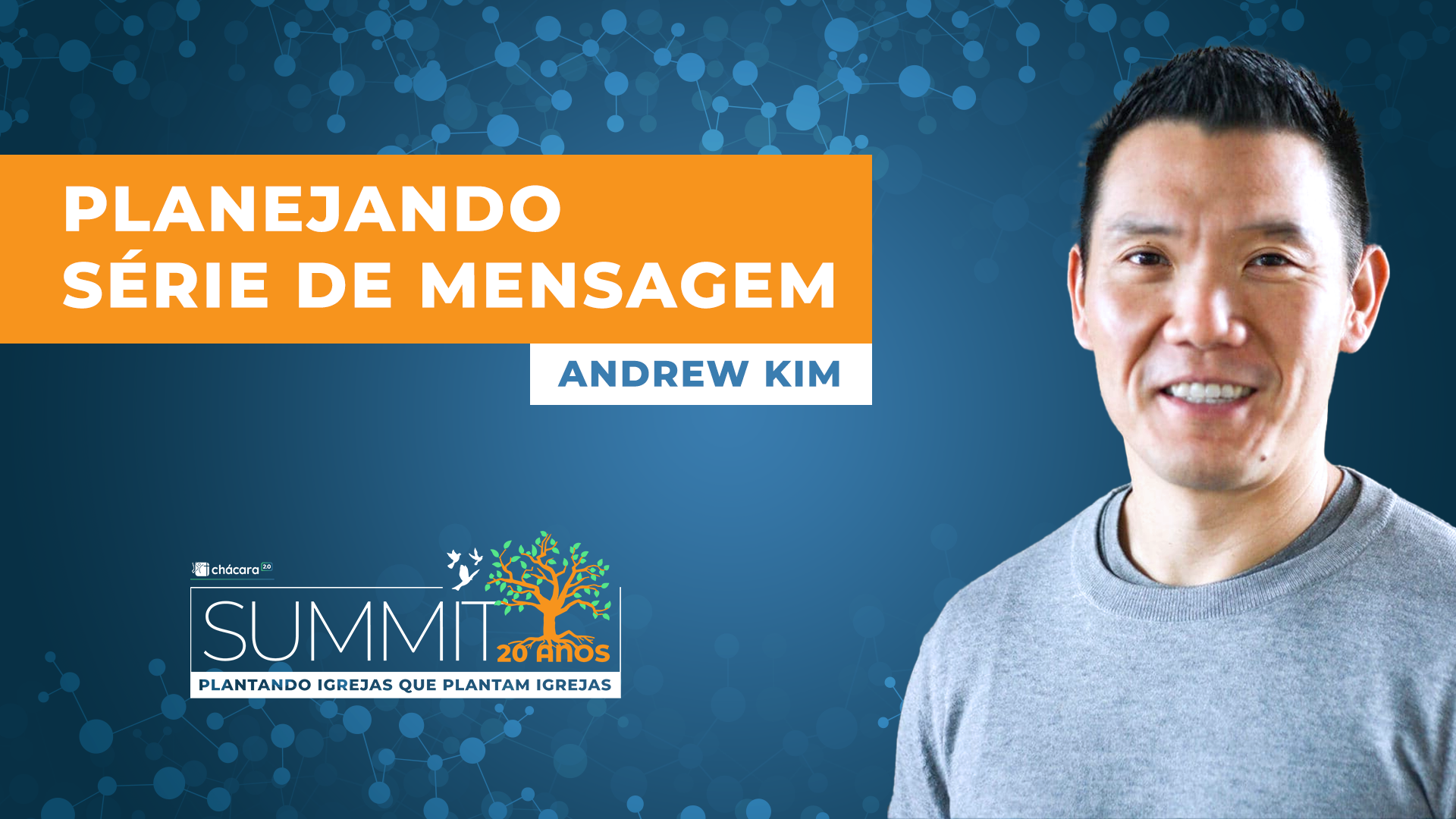 Planejando Série de Mensagem │ Andrew Kim