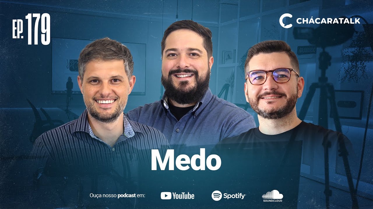 ChácaraTalk 179 | Medo